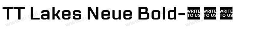 TT Lakes Neue Bold字体转换